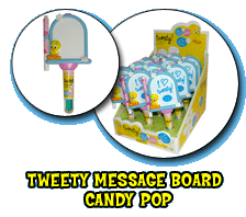 Tweety Message Board Candy Pop
