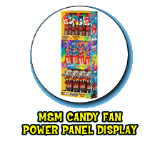 m&m Candy Fan Power Panel Display